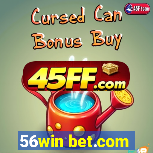 56win bet.com